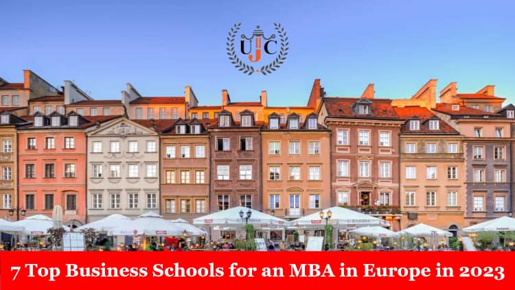 7 Top Business Schools for an MBA in Europe